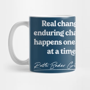 Ruth Bader Ginsburg / Feminist Queen Quote #5 Mug